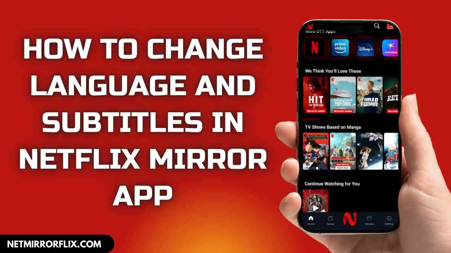How to Change Language and Subtitles in Netflix Mirror APP